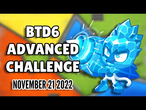 BTD6 Advanced Challenge - It's Easier Than You Think (November 21 2022)