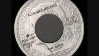 Eldridge Holmes - The Book