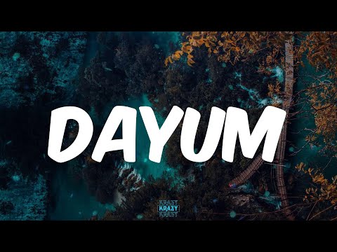JustZeke - Dayum (Lyrics)