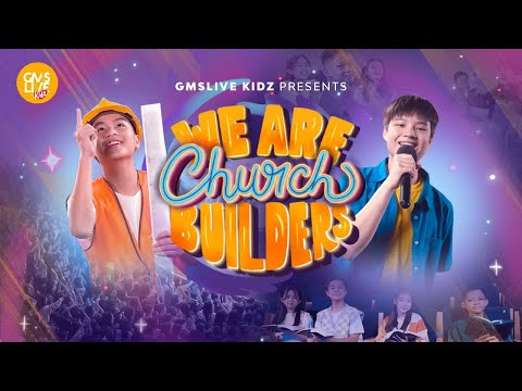 We Are Church Builders - GMS Live Kidz (Official Music Video)