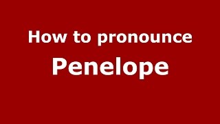 How to pronounce Penelope