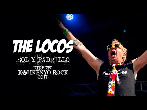 The Locos - Sol y Padrillo (Directo Kalikenyo Rock XII 2017)