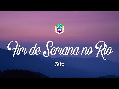 Teto - Fim de Semana no Rio (Letra/Lyrics)