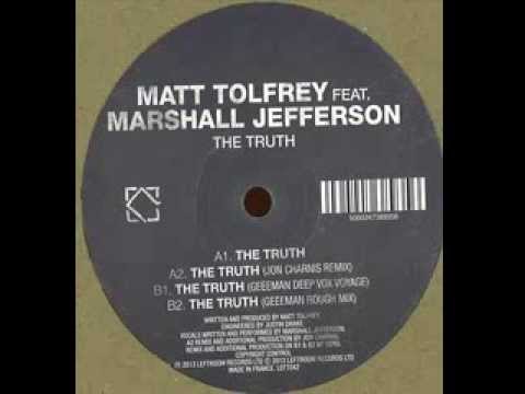 Matt Tolfrey Feat. Marshall Jefferson - The Truth (Geeeman Deep Vox Voyage)