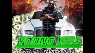 Young Vell- I Got a Lot of Hataz