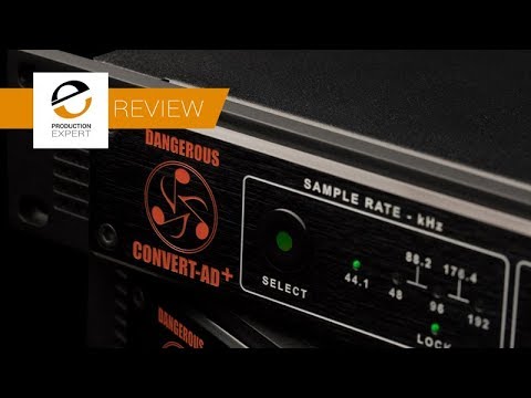 Review - Dangerous Music Convert AD +
