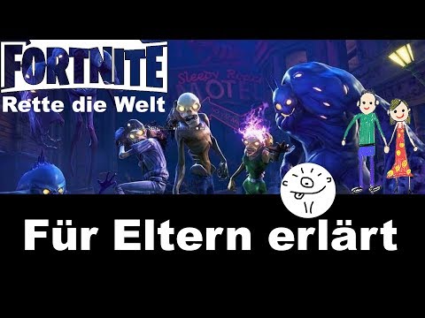 Fortnite (Rette die Welt) - Für Eltern erklärt (Vorstellung-Erklärung was ist Fortnite)