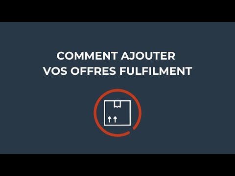 COMMENT AJOUTER VOS OFFRES FULFILMENT | Cdiscount Marketplace