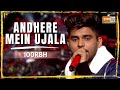 Andhere Mein Ujala 100RBH MTV Hustle 03 REPRESENT