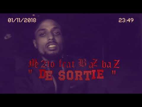 TEASER | ME2TO & BAZBAZ | DE SORTIE  | UN FILM DE SOULJAH