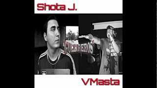 Guerreros- Shota J. Ft. VMasta