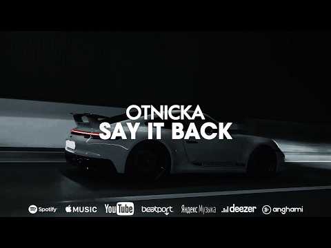 Otnicka - Say It Back