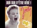 Jordy Lemoine - Dur Dur D'être un Bébé 