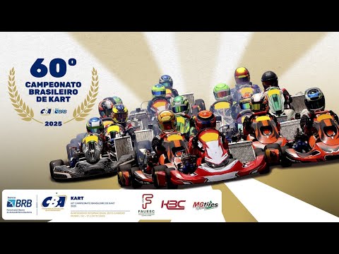 60º CAMPEONATO BRASILEIRO DE KART 2025 - KARTÓDROMO INTERNACIONAL BETO CARRERO – PENHA / SC - TARDE