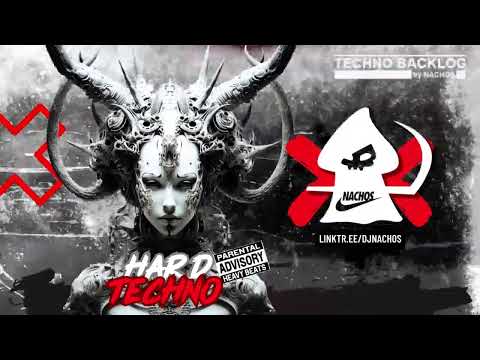 [NACHOS] TECHNO BACKLOG #149 (HARD) H! Dude, Rakkatack, V.O.Y, Wiccuwa, Toni Alvares, Creeds, MarAxe
