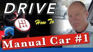 How To Drive A Manual Car for Beginners - Lesson #1