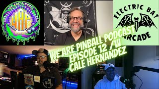We are Pinball Podcast #12 with Cale Hernandez! Lets talk Stern X-Men JJP Avator & Pinball locations