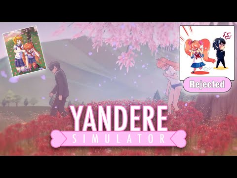 Yandere Simulator | Getting Osana Rejected
