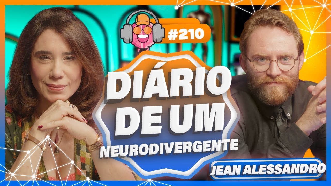 JEAN ALESSANDRO (DIÁRIO DE UM NEURODIVERGENTE) - PODPEOPLE #210