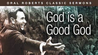 God is a Good God