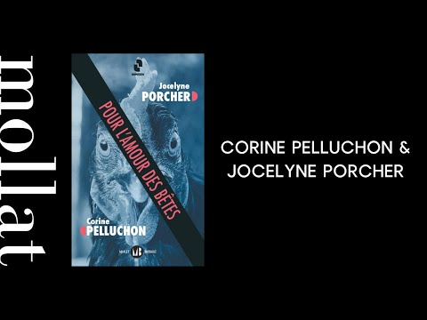 Jocelyne Porcher et Corine Pelluchon - Pour l'amour des bêtes