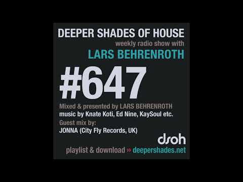 Deeper Shades Of House 647 w/ exclusive guest mix by JONNA (City Fly Rec, UK)