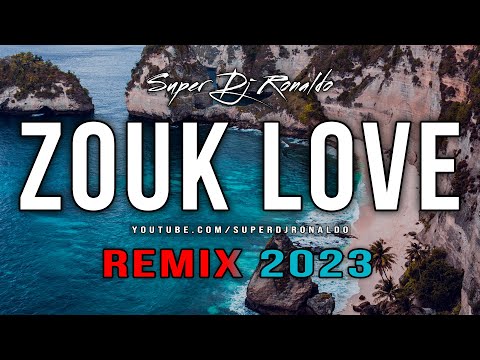 Zouk Love Remix 2023 - Super Dj Ronaldo #12