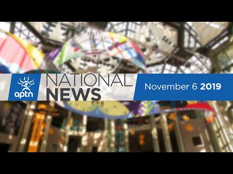 APTN National News November 6, 2019 – Advisor steps down, Chartier not seeking re-election