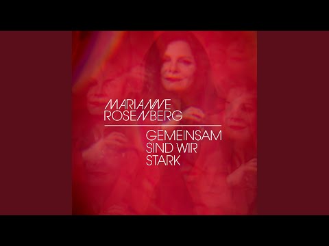Marianne Rosenberg – „Gemeinsam sind wir stark“