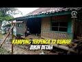 Menelusuri Kampung Terpencil Di Purwakarta LEMBUR KURING