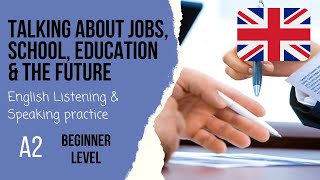 📝Jobs, school & education🗣️ Daily English Listening Practice - Easy English Podcast