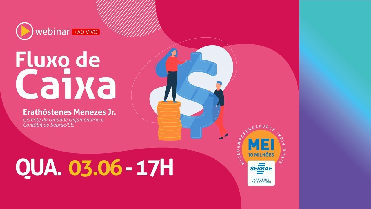 Webinar - Fluxo de Caixa (com Rodrigo Dias e Aurélio Viana)