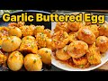 Garlic Buttered Egg Quick And Savory Egg Delight
