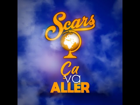 Scars LH - Ca Va Aller (Lyrics Video Officiel)