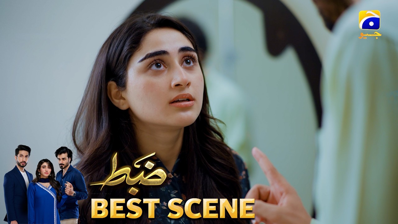 Zabt Episode 29 | 𝐁𝐞𝐬𝐭 𝐒𝐜𝐞𝐧𝐞 𝟎𝟑 | Sachal Afzal - Zoha Tauqeer - Daniyal Khan | HAR PAL GEO