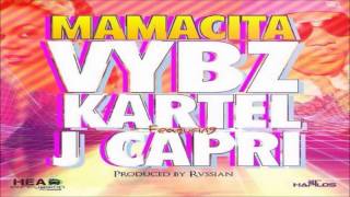 Vybz Kartel Ft. J Capri - Mamacita [Rvssian Riddim] March 2014