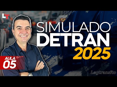 SIMULADO DETRAN QUESTÕES 2025 - AULA 05 #SimuladoLegTransito2025 #Detran2025