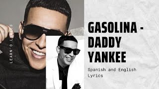 Gasolina - Daddy Yankee - Lyrics English and Spanish - Gasolina English Lyrics - Translation Meaning