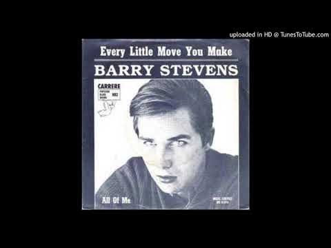 Barry stevens-Every little move you make