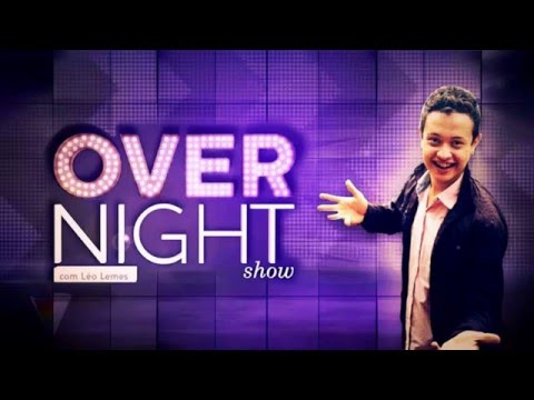 ~Reestreia~ Overnight Show com Léo Lemes - Segunda Temporada