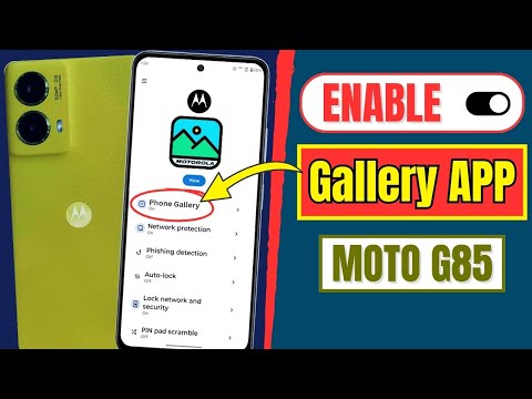 Motorola Moto G85 5G: How To Enable Gallery App | Gallery App Not Showing In Motorola