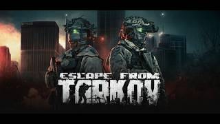 【タルコフ】Escape From TARKOV