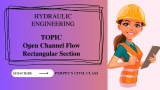 Open Channel Flow - Rectangular Section