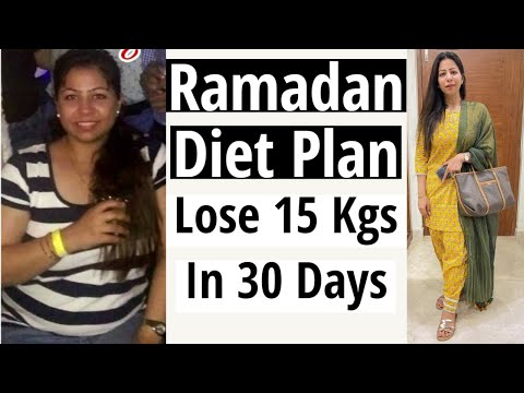 How To Lose Weight Fast in Ramadan 2022 | Diet Plan To Lose 15 Kg in 30 Days|Benefits, Uses In Hindi Video