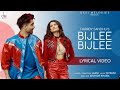 Harrdy Sandhu Bijlee Bijlee Lyrical Video Palak Tiwari Jaani BPraak Arvindr Khaira