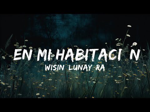 Wisin, Lunay, Rauw Alejandro, Los Legendarios - "En Mi Habitación" | Top Best Songs