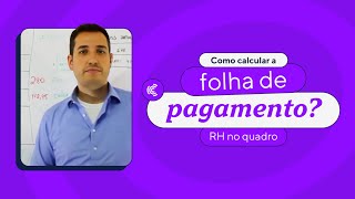 [RH no Quadro] Como calcular a Folha de Pagamento? | Convenia