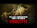The Last Unwrapping Party On Earth Roulette Creepypasta Storytime