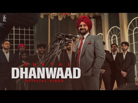 Tu Hi Diti Gaddi | Dhanwaad (Official Video) Gurtaj | Babbu | Gaddi To Kapda | New Punjabi Song 2026