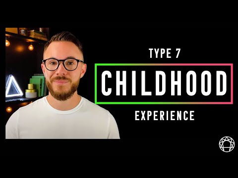 Enneagram Type 7 Enthusiasts as Children